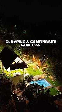 Glamping & Camping Site in Antipolo | AG Glamping & Camping Site #camping #antipolo #trending