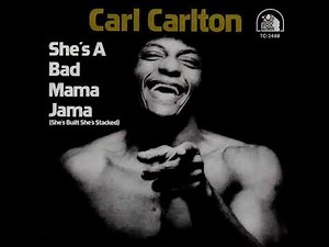 Carl Carlton - She's a Bad Mama Jama (She's Built, She's Stacked) (LYRICS)