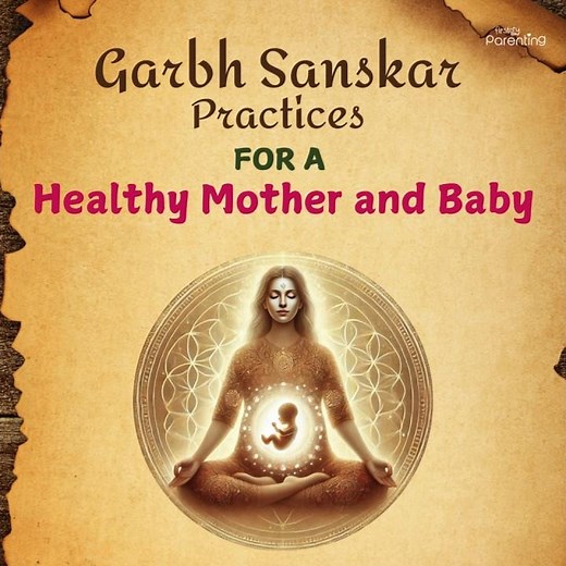Garbh Sanskar Practices for Healthy Mother & Baby | Garbh Sanskar Benefits