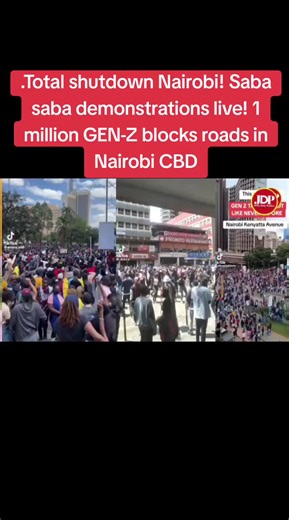 Total shutdown Nairobi! Saba saba demonstrations live! 1 million GEN-Z blocks roads in Nairobi CBD