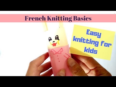 French knitting basics
