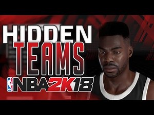 Hidden Teams ( unlocked roster ) NBA 2K18 PC