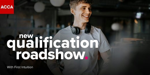 ACCA & First Intuition - the future ACCA Qualification - Manchester