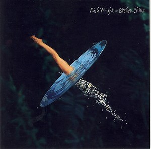 Rick Wright - Broken China