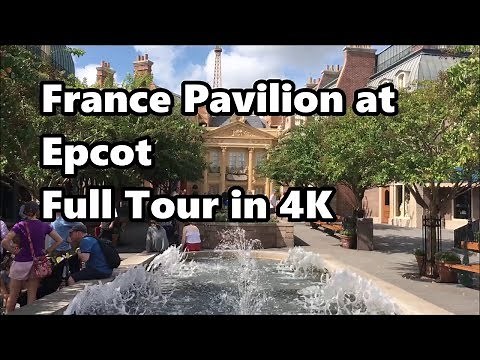 France Pavillion at Epcot | Full Tour in 4K UHD | Walt Disney World