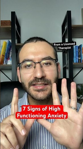 7 Signs of High Functioning Anxiety.