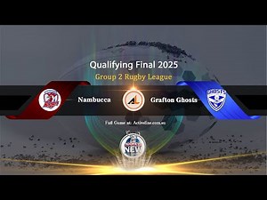 U18 - Nambucca Heads Roosters - VS - Grafton Ghosts Qualifying Final 2025