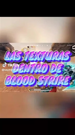 Tutorial de Texturas en Blood Strike: Cómo Mejorar tu Juego