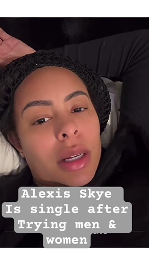 Alexis Skye is over dating women