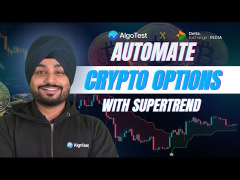 Supertrend Indicator Automation | Crypto Algo Trading with AlgoTest + Delta Exchange India