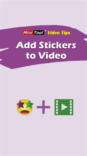 This tutorial shows you how to add stickers to videos on Windows using MiniTool MovieMaker and Microsoft Clipchamp. #videotips #addstickers #videosticker | MiniTool | Facebook