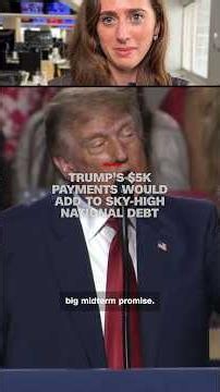 Trump’s $5K payments would add to sky-high national debt