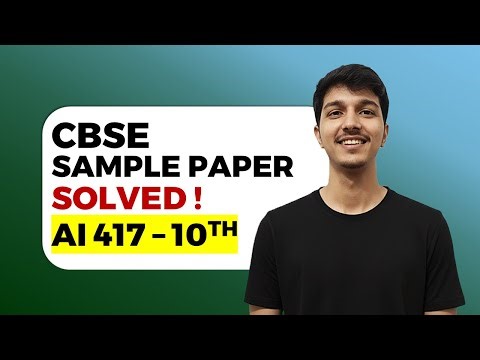 AI 417 Sample Paper 2025 -26 Solved | Class 10 CBSE | Artificial Intelligence | AI 2026 Sample Paper