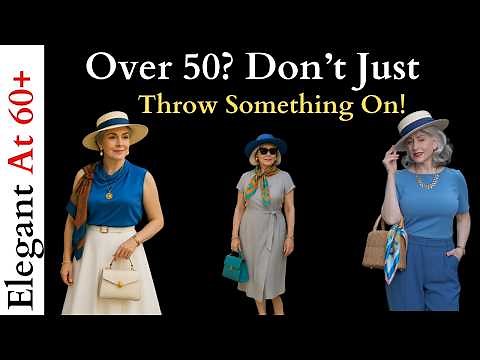 Here’s How to Style with Purpose - Elevate Your Look Over 50 (Even in Hot Weather!) Episode 4