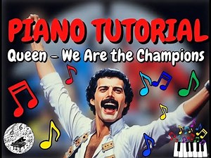 Queen - We Are the Champions | Piano Tutorial