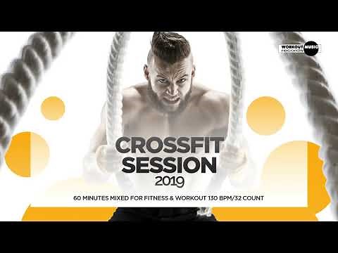 🔥 CrossFit Session 2019 – 130 BPM / 32 Count (60-Min Mix)
