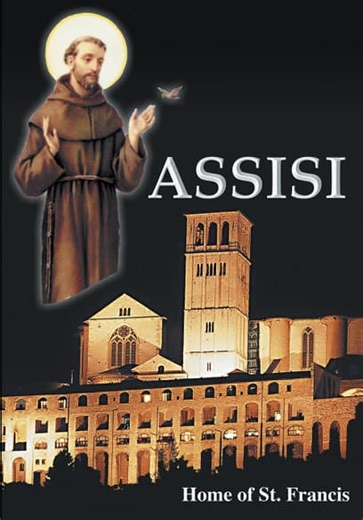 Assisi: Home of St. Francis (2007)