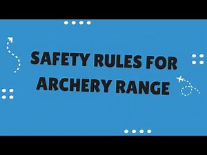 Safety Rules for Archery Range 🏹