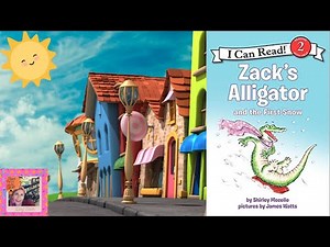 Zack's Alligator and the First Snow (I Can Read Level 2)💖📚Kids Books Read Aloud/Read along with Dixy
