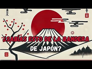 La Historia de la Bandera de Japón 🏯🎌 En menos de 2 minutos