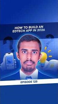 How To Build an EdTech App in 2026 | 2026 Mein EdTech App Kaise Banayein