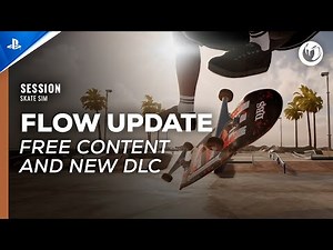Session: Skate Sim - Free FLOW Update & New DLC El Lay Release Trailer | PS5 & PS4 Games