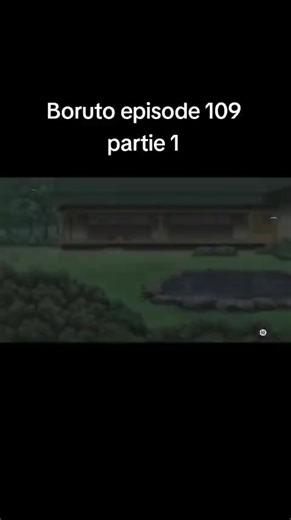 #Boruto #épisode 109 #partie 1