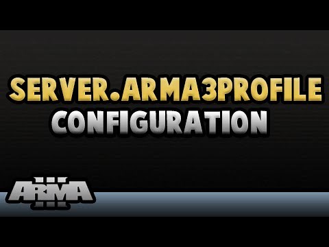 Server.ArmA3Profile Configuration | ArmA 3