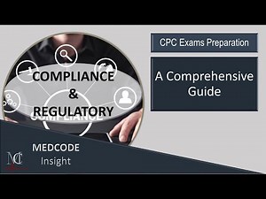 CPC COMPLIANCE AND REGULATORY Comprehensive Guide for Exams and Interviews