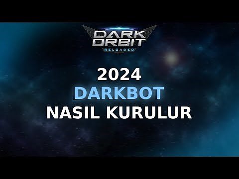 Darkorbit Darkbot Nasıl Kurulur / 2024 En detaylı ayar anlatımı (GÜNCEL)