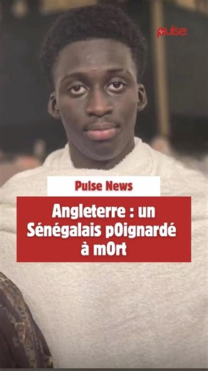 Un sénégalais tué en Angleterre, voici ce qu’il faut savoir