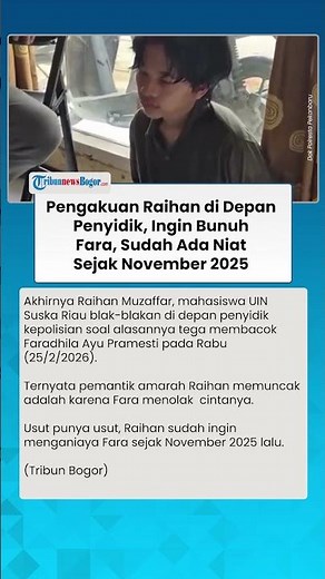 PUNYA NIAT SEJAK NOVEMBER! Raihan Memang Rencanakan Penganiayaan terhadap Fara UIN Suska Riau
