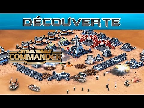 Découverte : Star Wars Commander