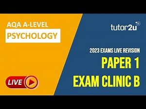 AQA A-Level Psychology 2023 Exams | Paper 1 Exam Clinic (B)