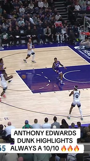 ANTHONY EDWARDS DUNK HIGHLIGHTS ALWAYS A 10/10 🔥🔥🔥