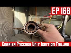 Carrier Package Unit Ignition Failure Dirty Crossover Tubes EP168