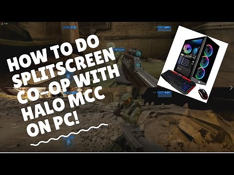 How To Do Splitscreen Co-op with Halo Master Chief Collection on PC