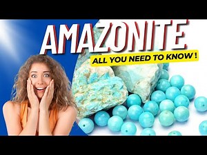 AMAZONITE - The Gem of Peaceful Beauty