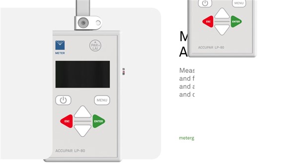 The optimal method for measuring fractional PAR (photosynthetically active radiation) is with the LP-80 Ceptometer. It’s a highly accurate way to determine canopy growth and canopy light interception, along with calculating fractional interception and crop coefficient. And because the methodology is automated, it spares you from intensive hand labor, saving you time. Backed by 35 years of research, the LP-80 is one of the most trusted and relied-upon instruments among crop scientists, ecologists