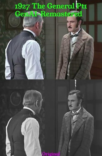 #1 Movie of 1926, The General Pt1 - GenAI-Remastered