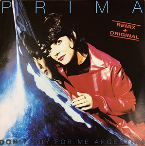 Prima - Don't Cry For Me Argentina (Remix & Original)