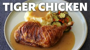 Chef John's Tiger Chicken Recipe