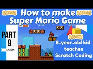 Scratch Mario Pt.9 (E9) - 🎮 How to Code Super Mario Games in Scratch | Scratch 3.0 Game Tutorial