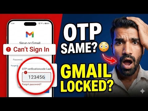 Same Gmail OTP Problem & Can’t Sign In to Gmail? Gmail Forgot Password Official Fix 2026