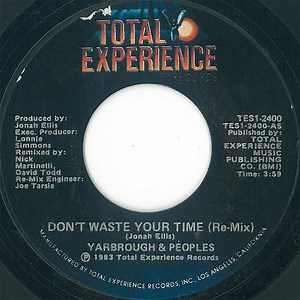 Yarbrough & Peoples - Don't Waste Your Time