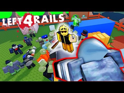 Left 4 rails is KEWL