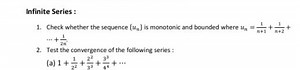 Infinite Series:1. Check whether the sequence {un​} is monoton... | Filo