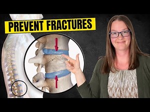 Prevent Osteoporosis & Compression Fractures (Build Bone Strength)