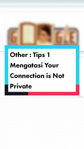 How to Fix Your Connection is Not Private Error on Google Chrome