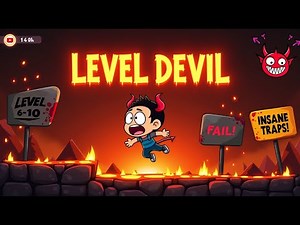Level Devil Gameplay Levels 6-10 – Epic Fails & Insane Trap Challenge!